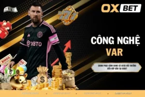 Công nghệ VAR - Cú hích thay đổi toàn diện bóng đá hiện đại