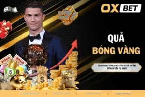 Quả bóng vàng - Đỉnh cao danh vọng trong mỗi cầu thủ