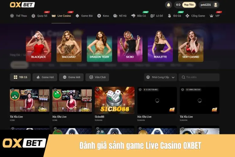Đánh giá sảnh game Live Casino OXBET vô cùng dễ thao tác cược