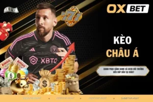 Kèo châu Á - Mẹo đặt cược dễ thắng nhà cái cho tân thủ